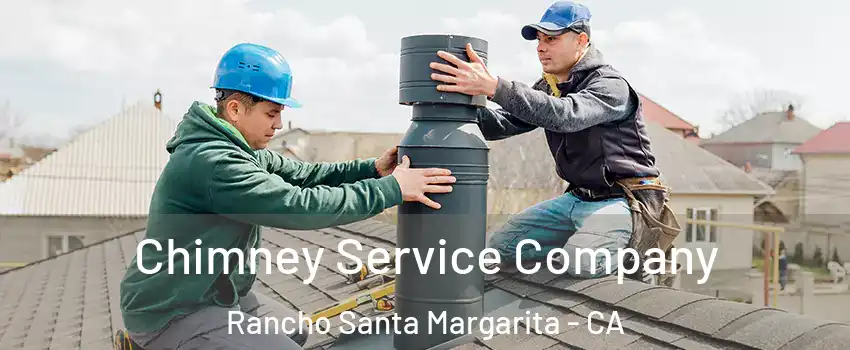 Chimney Service Company Rancho Santa Margarita - CA