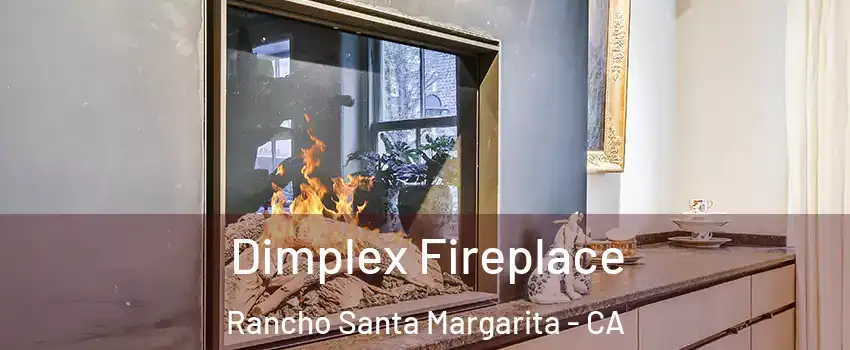  Dimplex Fireplace Rancho Santa Margarita - CA