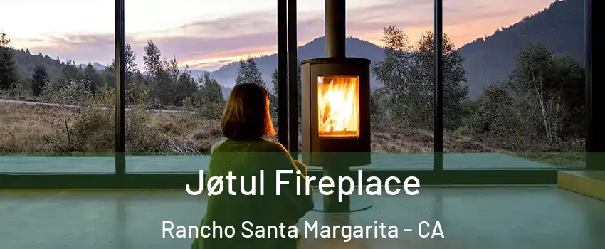  Jøtul Fireplace Rancho Santa Margarita - CA