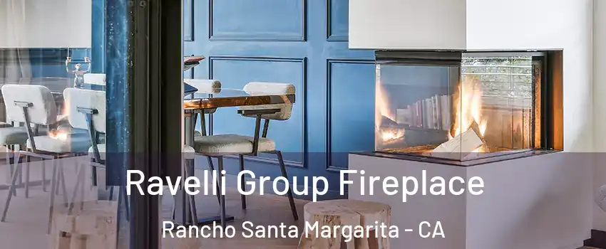  Ravelli Group Fireplace Rancho Santa Margarita - CA